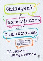 Eleanore Hargreaves - Children’s experiences of classrooms, Övrigt