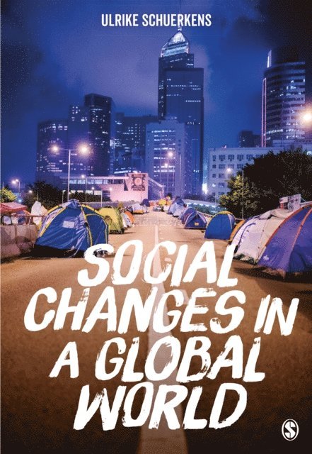 Ulrike Schuerkens - Social Changes in a Global World, E-bok