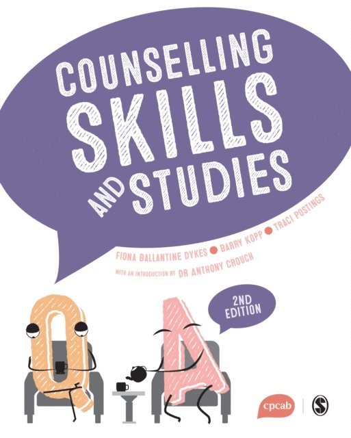 Anthony Crouch, Barry Kopp, Traci Postings, Fiona Ballantine Dykes - Counselling Skills and Studies, E-bok