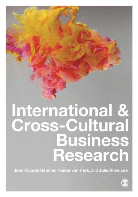 Julie Anne Lee, Hester van Herk, Jean-Claude Usunier - International and Cross-Cultural Business Research, E-bok