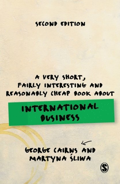 Martyna Sliwa, George Cairns - Very Short, Fairly Interesting and Reasonably Cheap Book about International Business, E-bok