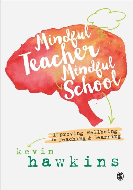 Kevin Hawkins - Mindful Teacher, Mindful School, E-bok