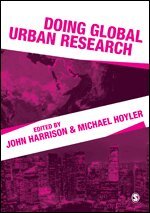John Harrison, Michael Hoyler - Doing Global Urban Research, Övrigt