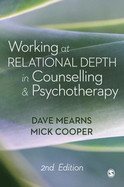 Mick Cooper, Dave Mearns - Working at Relational Depth in Counselling and Psychotherapy, E-bok