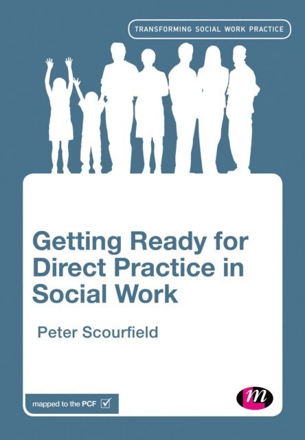 Peter Scourfield - Getting Ready for Direct Practice in Social Work, E-bok