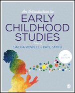 Sacha Powell, Kate Smith - An Introduction to Early Childhood Studies, Övrigt