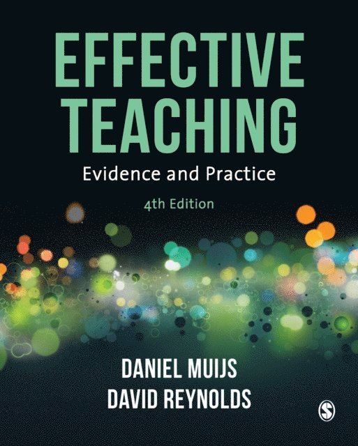 David Reynolds, Daniel Muijs - Effective Teaching, E-bok