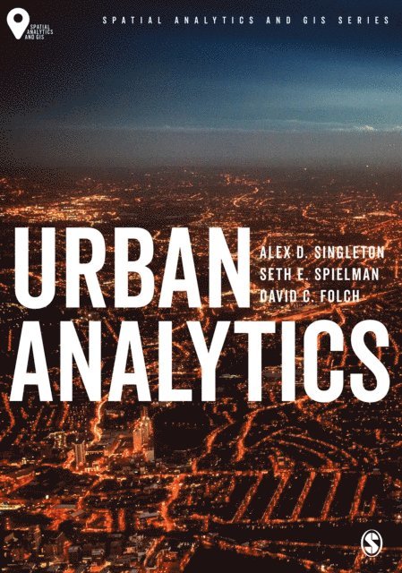 David Folch, Seth Spielman, Alex D. Singleton - Urban Analytics, E-bok
