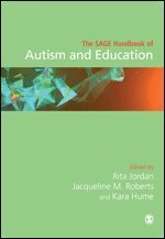 Rita Jordan, Jacqueline M. Roberts, Kara Hume - The SAGE Handbook of Autism and Education, Övrigt