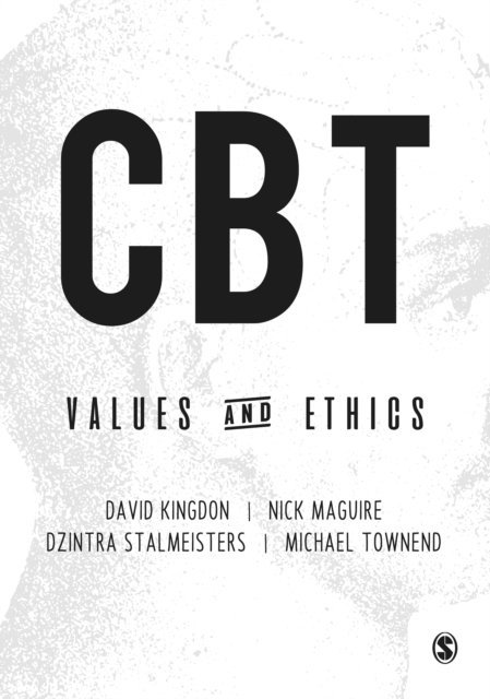 Michael Townend, Dzintra Stalmeisters, Nick Maguire, David Kingdon - CBT Values and Ethics, E-bok