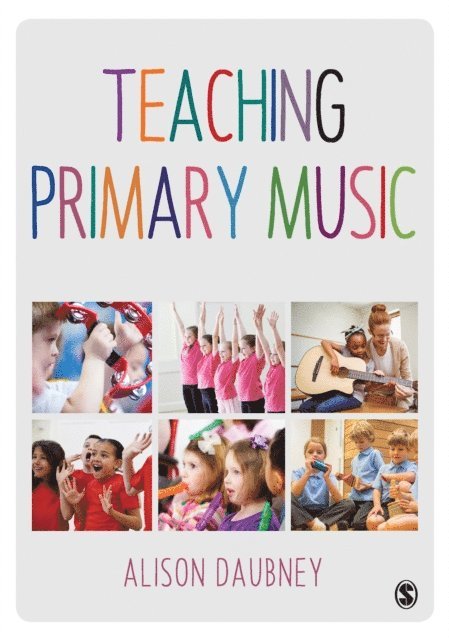 Alison Daubney - Teaching Primary Music, E-bok