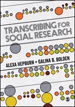 Alexa Hepburn - Transcribing for Social Research, Övrigt