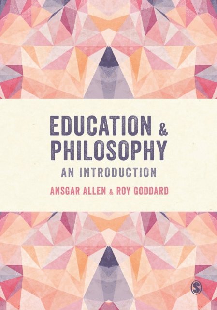 Roy Goddard, Ansgar Allen - Education and Philosophy, E-bok