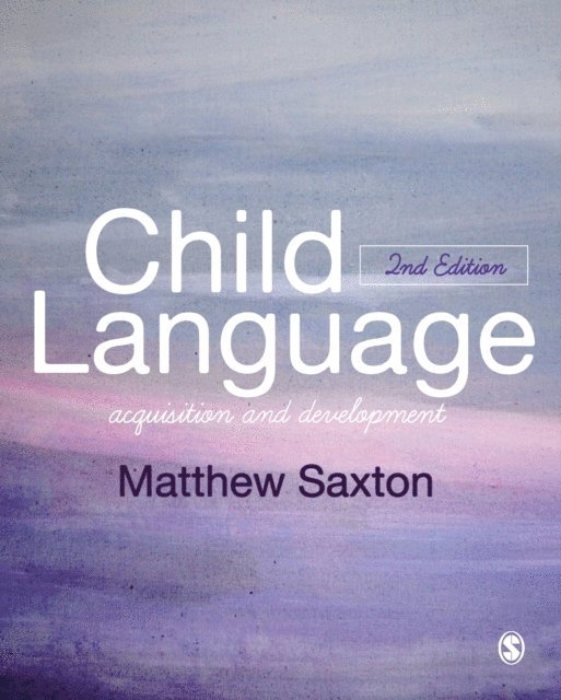 Matthew Saxton - Child Language, E-bok