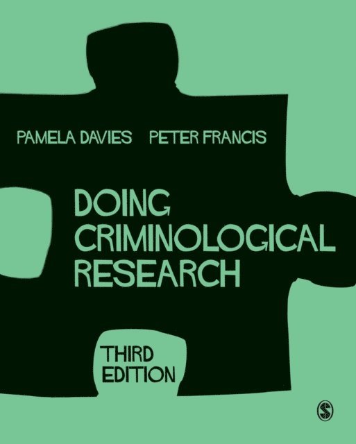 Peter Francis, Pamela Davies - Doing Criminological Research, E-bok