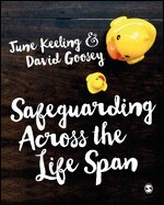 June Keeling, David Goosey - Safeguarding Across the Life Span, Övrigt