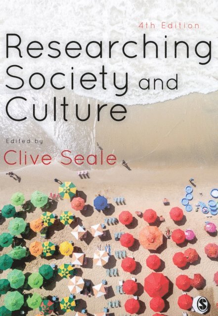 Clive Seale - Researching Society and Culture, E-bok