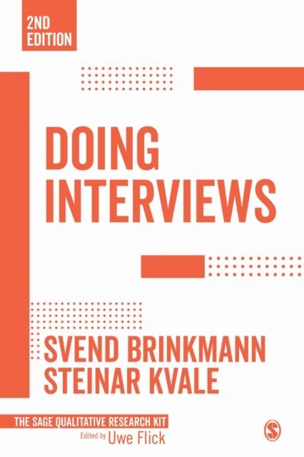Steinar Kvale, Svend Brinkmann - Doing Interviews, E-bok