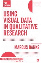 Marcus Banks - Using Visual Data in Qualitative Research, Övrigt
