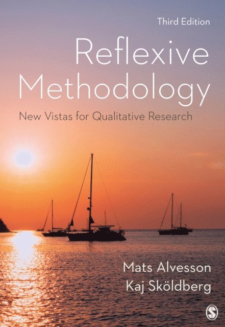 Kaj Skoldberg, Mats Alvesson - Reflexive Methodology, E-bok