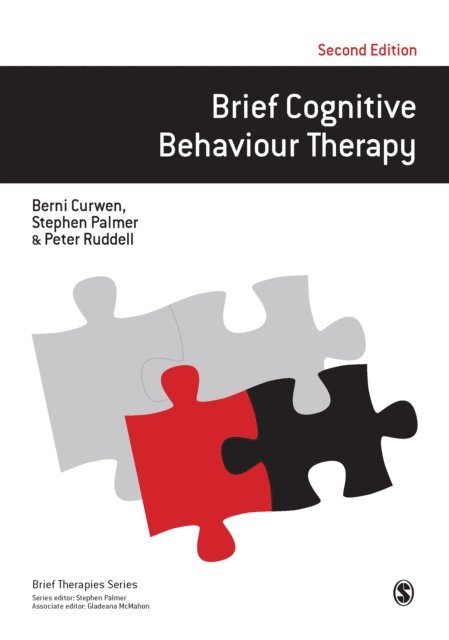 Peter Ruddell, Stephen Palmer, Berni Curwen - Brief Cognitive Behaviour Therapy, E-bok