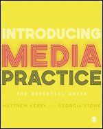 Matthew Kerry, Georgia Stone - Introducing Media Practice, Övrigt