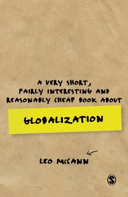 Leo McCann - Very Short, Fairly Interesting and Reasonably Cheap Book about Globalization, E-bok