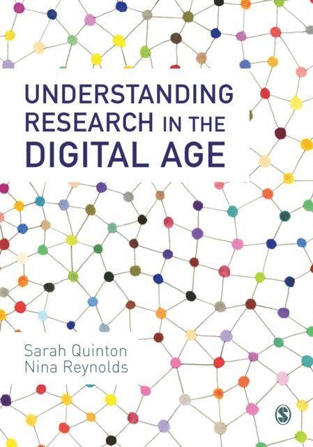 Nina Reynolds, Sarah Quinton - Understanding Research in the Digital Age, E-bok