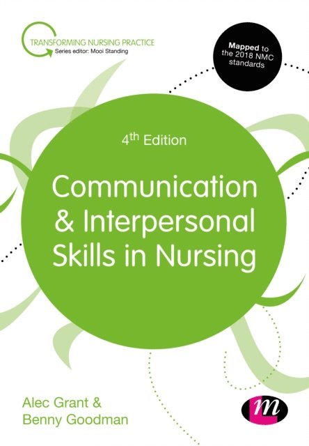 Benny Goodman, Alec Grant - Communication and Interpersonal Skills in Nursing, E-bok