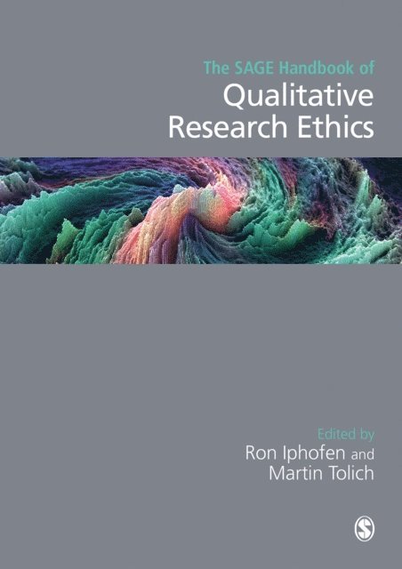 Martin Tolich, Ron Iphofen - SAGE Handbook of Qualitative Research Ethics, E-bok