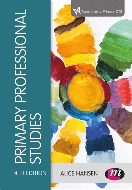 Alice Hansen - Primary Professional Studies, E-bok