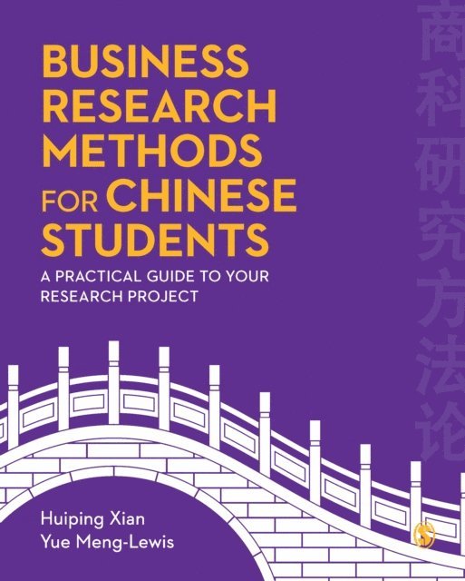Yue Meng-Lewis, Huiping Xian - Business Research Methods for Chinese Students, E-bok