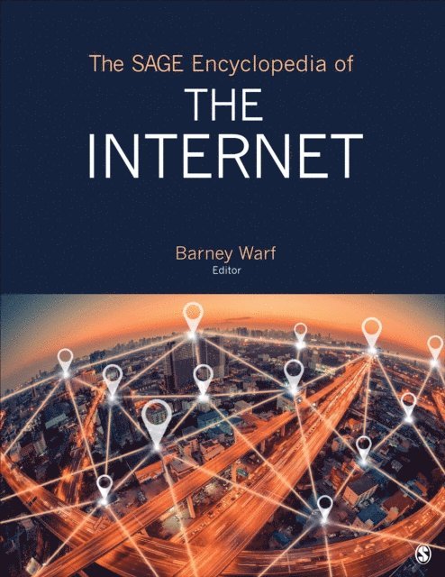 Barney Warf - SAGE Encyclopedia of the Internet, E-bok