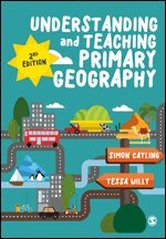 Simon J Catling, Tessa Willy - Understanding and Teaching Primary Geography, Övrigt