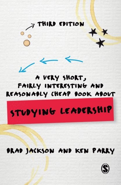 Ken Parry, Brad Jackson - Very Short, Fairly Interesting and Reasonably Cheap Book about Studying Leadership, E-bok