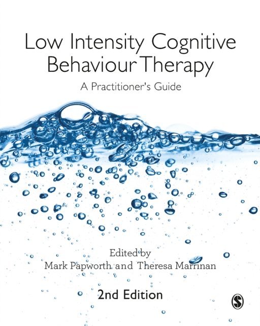 Theresa Marrinan, Mark Papworth - Low Intensity Cognitive Behaviour Therapy, E-bok