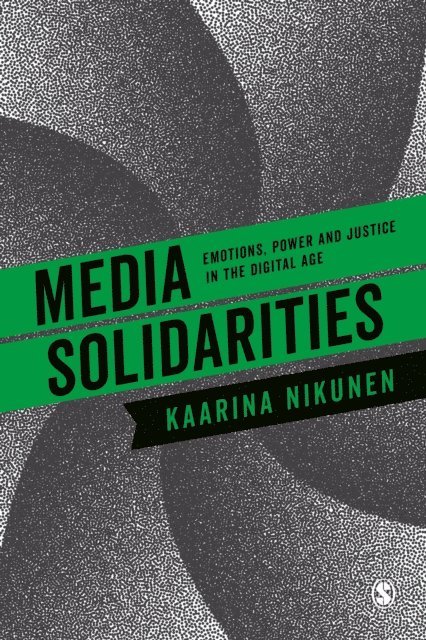 Kaarina Nikunen - Media Solidarities, E-bok