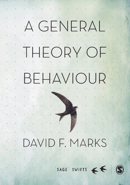 David F. Marks - General Theory of Behaviour, E-bok
