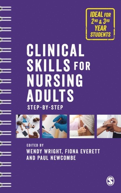 Fiona Everett, Paul Newcombe, Wendy Wright - Clinical Skills for Nursing Adults, E-bok