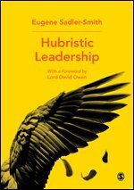 Eugene Sadler-Smith - Hubristic Leadership, Övrigt