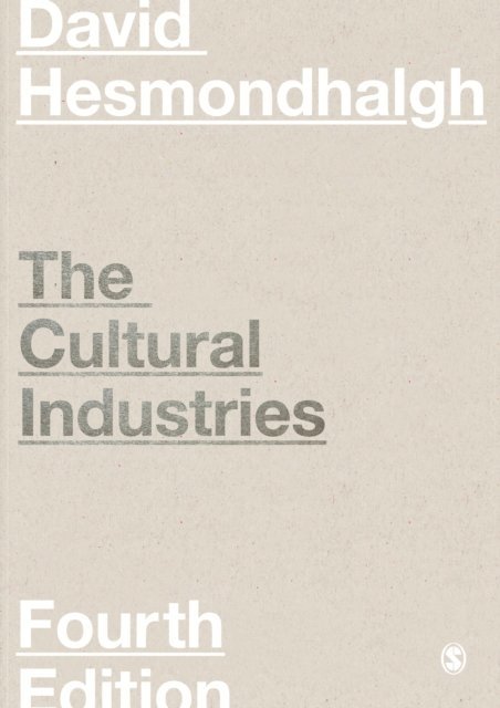 David Hesmondhalgh - Cultural Industries, E-bok