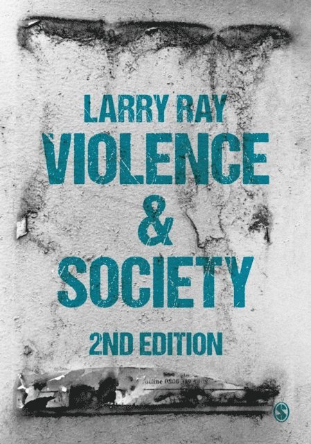 Larry Ray - Violence and Society, E-bok