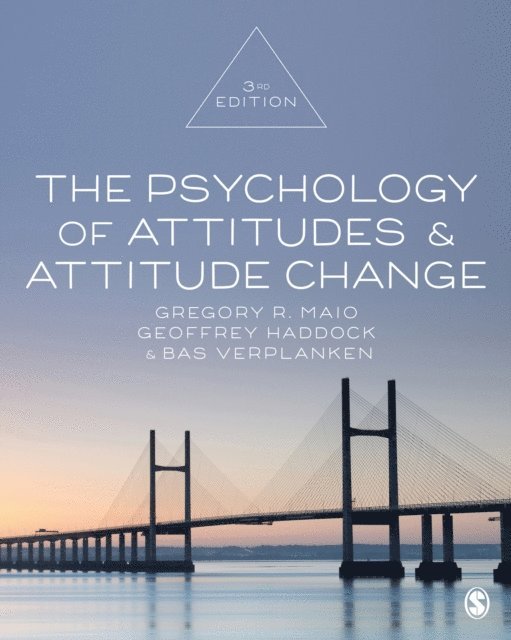 Geoffrey Haddock, Bas Verplanken, Gregory R. Maio - Psychology of Attitudes and Attitude Change, E-bok
