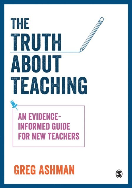 Greg Ashman - Truth about Teaching, E-bok