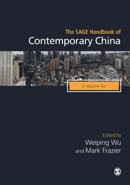 Mark Frazier, Weiping Wu - SAGE Handbook of Contemporary China, E-bok