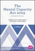 The Mental Capacity Act 2005