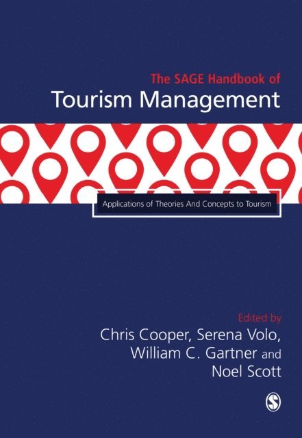 Noel Scott, William C. Gartner, Serena Volo, Chris Cooper - SAGE Handbook of Tourism Management, E-bok
