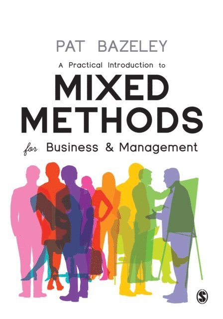 Patricia Bazeley - Practical Introduction to Mixed Methods for Business and Management, E-bok