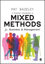 Pat Bazeley - A Practical Introduction to Mixed Methods for Business and Management, Övrigt