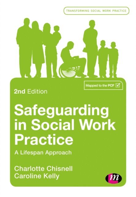 Caroline Kelly, Charlotte Chisnell - Safeguarding in Social Work Practice, E-bok